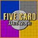 Five Card Deluxe Game