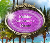 Holiday Adventures: Miami game