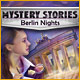 Mystery Stories: Berlin Nights Game