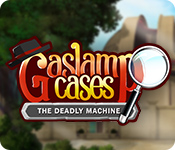 Gaslamp Cases: The Deadly Machine game