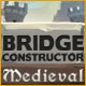 BRIDGE CONSTRUCTOR: Medieval Game