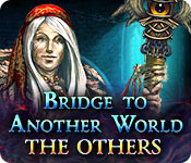 Bridge to Another World: The Others game