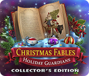 Christmas Fables: Holiday Guardians Collector's Edition game