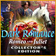 Download Dark Romance: Romeo and Juliet Collector's Edition game