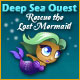 Deep Sea Quest: Rescue the Lost Mermaid Game