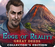 Edge of Reality: Great Deeds Collector's Edition game