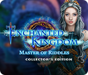 Enchanted Kingdom: Master of Riddles Collector's Edition game