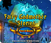 Fairy Godmother Stories: Puss in Boots Collector's Edition game