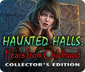 Haunted Halls: Fears from Childhood Collector's Edition game