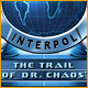 Interpol: The Trail of Dr. Chaos Game
