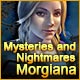 Mysteries and Nightmares: Morgiana Game