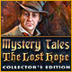 Download Mystery Tales: The Lost Hope Collector's Edition game