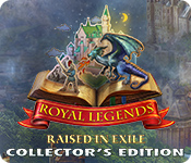 Royal Legends: Raised in Exile Collector's Edition game